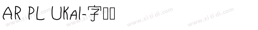 AR PL UKai字体转换